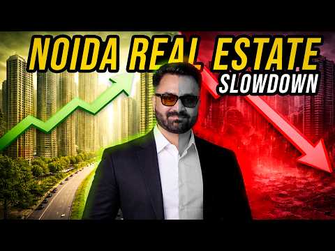 Noida Real Estate Market Slowdown 2026 | Builder, Seller & Buyer Strategy